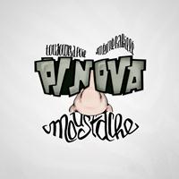Pv Nova - Moustache