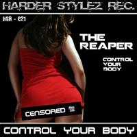 TheReaper - Control Your Body