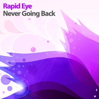 Rapid Eye - Never Going Back