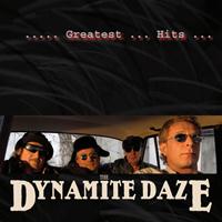 Dynamite Daze - Greatest Hits
