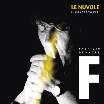 Fabrizio De André - Le Nuvole - Il concerto 1991
