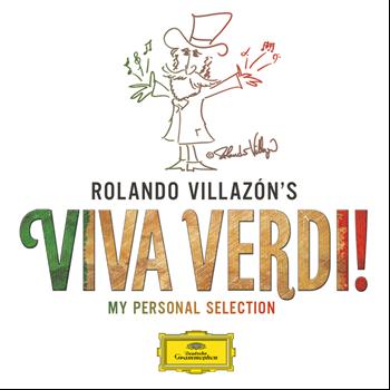 Various Artists - Rolando Villazón's Viva Verdi! - My Personal Selection