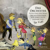 André Previn & London Symphony Orchestra - Das Orchester for Kids. Prokofiev: Peter und der Wolf - Britten: Orchesterführer für Junge Leute