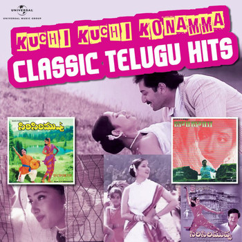 Various Artists - Kuchi Kuchi Konamma - Classic telugu Hits