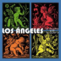 Los Angeles - Lo Mucho Que Te Quiero