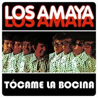 Los Amaya - Tócame La Bocina