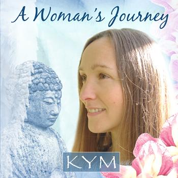 Kym - A Woman's Journey