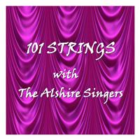 101 Strings - With the Alshire Singers