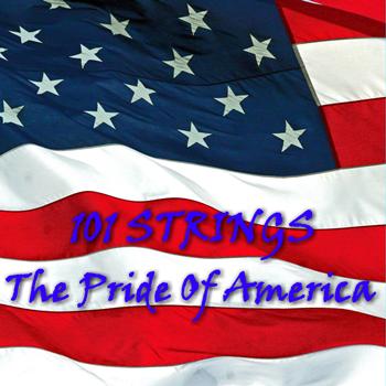 101 Strings - The Pride of America
