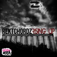 Rektchordz - Rising Up EP