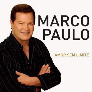 Marco Paulo - Amor Sem Limite