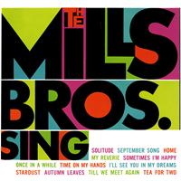 The Mills Brothers - The Mills Bros. Sing