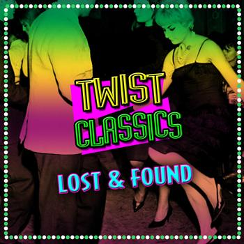 Various Artists - Twist Classics - Lost & Found