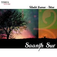 Niladri Kumar - Saanjh Sur