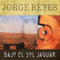 Jorge Reyes - Bajo el Sol Jaguar
