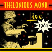 Thelonious Monk - Live 1961