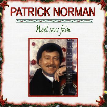 Patrick Norman - Noël sans faim
