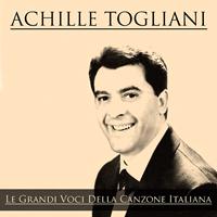 Achille Togliani - Le grandi voci della canzone italiana