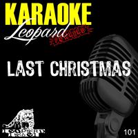 Leopard Powered - Last Christmas (Karaoke Version Originally Performed By Wham)