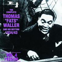 Thomas Fats Waller - The Complete Thomas Fats Waller and His Rhythm 1934 - 1943, Vol.4