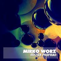 Mirko Worz - Mister Profman