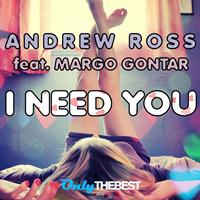 Andrew Ross - I Need You