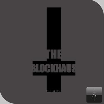 Helmut Kraft - The Blockhaus