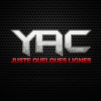 Yac - Juste quelques lignes
