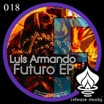 Luis Armando - Futuro EP