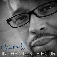 Warren G - In the Midnite Hour (Explicit)