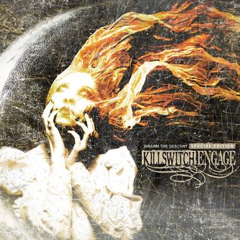 Killswitch Engage - Disarm the Descent (Special Edition)
