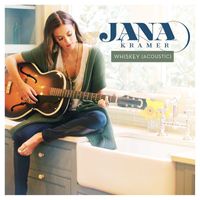 Jana Kramer - Whiskey (Acoustic Version)