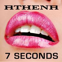 Athena - 7 Seconds
