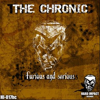 The Chronic - Furious and Serious