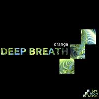 Dranga - Deep Breath