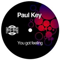 Paul Key - You Got Feeling