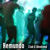 Remundo - Club & Weekend