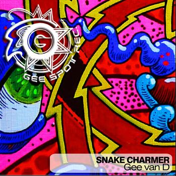 Gee Van D - Snake Charmer