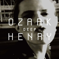 Ozark Henry - Deep (Radio Edit)