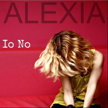 Alexia - Io no