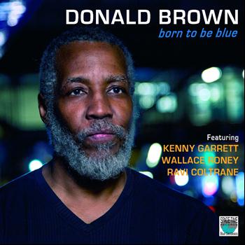 Donald Brown - Born to Be Blue