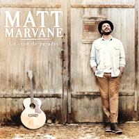 Matt Marvane - Un coin de paradis