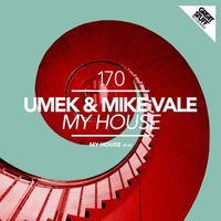 Umek & Mike Vale - My House