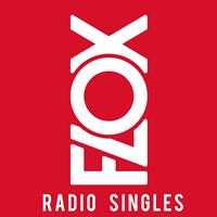 Flox - Radio Singles