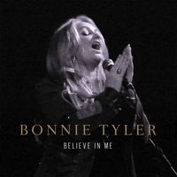 Bonnie Tyler - Believe In Me