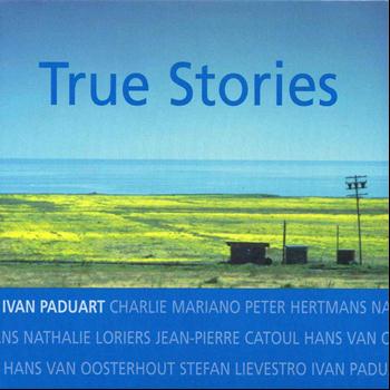 Ivan Paduart - True Stories
