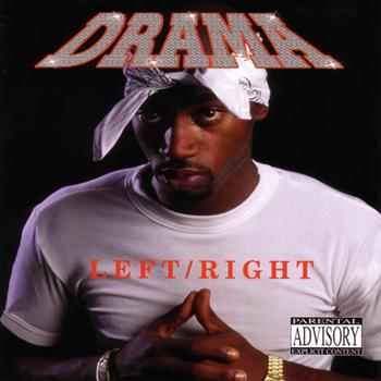 Drama - Left/Right (Explicit)