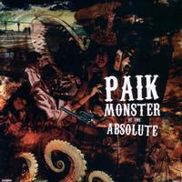 Paik - Monster Of The Absolute