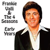 Frankie Valli & The Four Seasons - Early Years