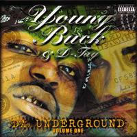 Young Buck & D-Tay - Da Underground Vol. 1